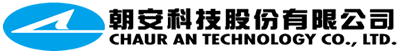朝安科技股份有限公司 CHAUR AN TECHNOLOGY CO., LTD.